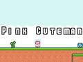 খেলা Pink Cuteman