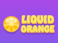 খেলা Liquid Orange