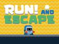 খেলা Run! And Escape