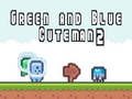 খেলা Green and Blue Cuteman 2