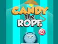 খেলা Candy The Rope