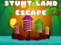 খেলা Stunt Land Escape