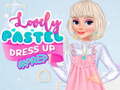 খেলা Lovely Pastel Dress Up #Prep