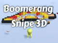 খেলা Boomerang Snipe 3D