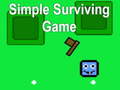 খেলা Simple Surviving Game
