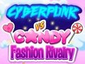 খেলা Cyberpunk Vs Candy Fashion