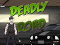 খেলা Deadly Road