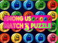 খেলা Among Us Match 3 Puzzle