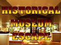 খেলা Historical Museum Escape