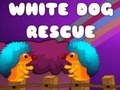 খেলা White Dog Rescue