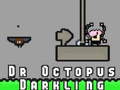 খেলা Dr Octopus Darkling