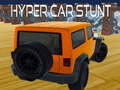 খেলা Hyper Car Stunt