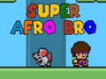 খেলা Super Afro Bro