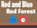 খেলা Red and Blue Red Forest