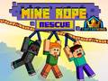 খেলা Mine Rope Rescue