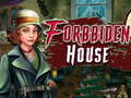 খেলা Forbidden house