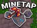 খেলা Mine Tap