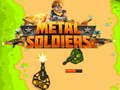 খেলা Metal Soldiers