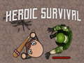 খেলা Heroic Survival