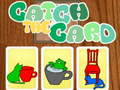 খেলা Catch the Card