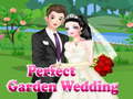 খেলা Perfect Garden Wedding