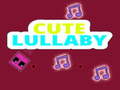 খেলা Cute Lullaby