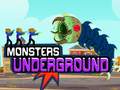 খেলা Monsters Underground