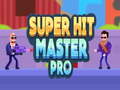 খেলা Super Hit Master pro