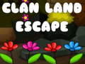 খেলা Clan Land Escape