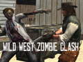 খেলা Wild West Zombie Clash