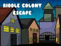 খেলা Riddle Colony Escape