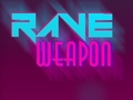 খেলা Rave Weapon