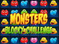 খেলা Monsters blocky challenge