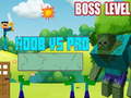 খেলা Noob vs Pro Boss Level