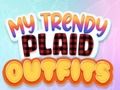 খেলা My Trendy Plaid Outfits