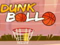 খেলা Dunk Ball