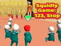 খেলা Squidly Game: 123, Stop