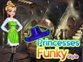 খেলা Princesses Funky Style