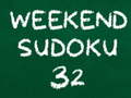 খেলা Weekend Sudoku 32