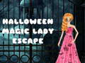 খেলা Halloween Magic Lady Escape