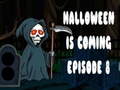 খেলা Halloween is coming episode 8