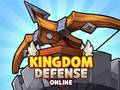 খেলা Kingdom Defense Online