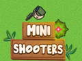 খেলা Mini Shooters