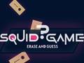 খেলা Squid Game Erase and Guess