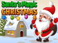 খেলা Santa's magic Christmas
