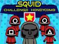 খেলা Squid Challenge Honeycomb