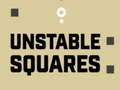 খেলা Unstable Squares 