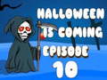 খেলা Halloween is Coming Episode 10