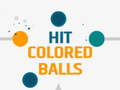 খেলা Hit Colored Balls