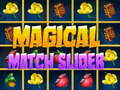 খেলা Magical Match Slider